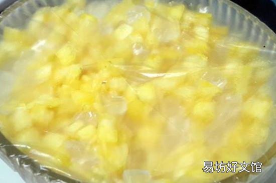 菠萝怎么放到第二天