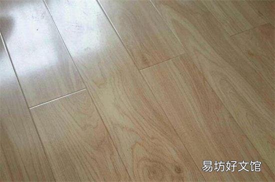 木地板有油污怎么清洁