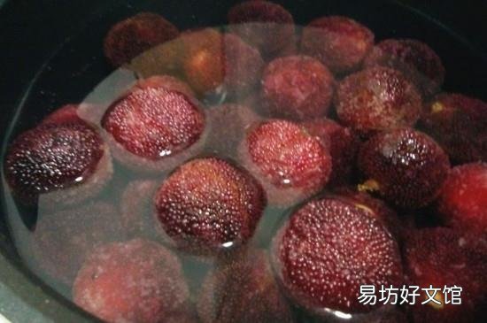 为什么杨梅泡不出虫子