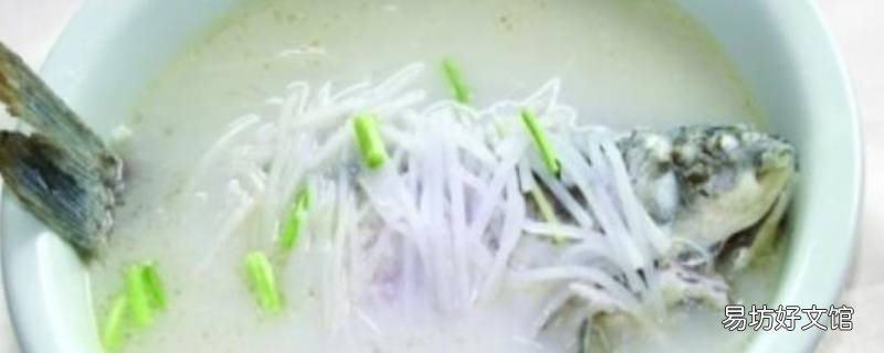 鱼头萝卜汤怎么做又浓又白