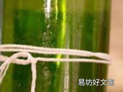 没有工具怎么切割陶瓷酒瓶