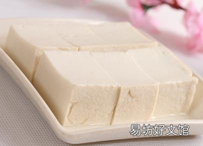 豆腐有哪些功效作用?豆腐的食疗方法