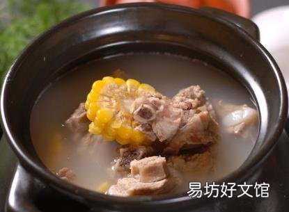 玉米排骨汤的营养价值-玉米排骨汤的做法