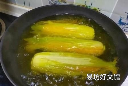 煮玉米需要注意什么,煮玉米需要多久才好