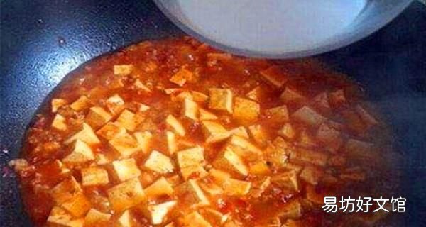 麻婆豆腐怎么做很好吃 麻婆豆腐怎么做才有家的味道