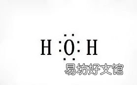水的電子式是什么h2o，水的電子式是什么鍵