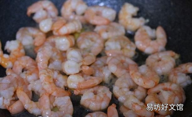 炒虾仁怎么做好吃，炒虾仁怎么做好吃又简单