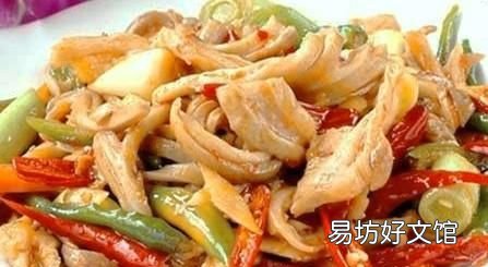脆肚怎么炒,生猪肚怎么炒才脆嫩