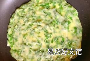 鸡蛋饼怎么炒,韭菜鸡蛋饼怎么做法