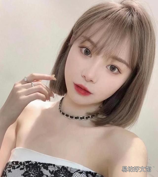 鹅蛋脸适合什么短发:女生最好看,最不容易翻车的四款短发