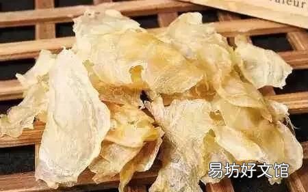 鱼胶怎么泡发好,鱼胶多久泡发好