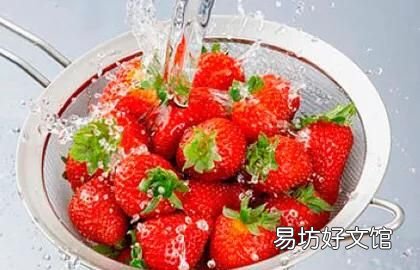 草莓怎样清洗才能吃