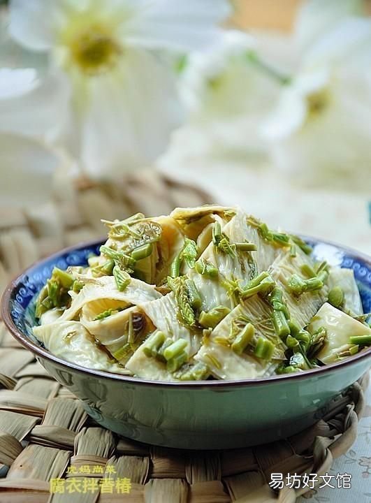 香椿芽的营养价值 香椿怎么做好吃?