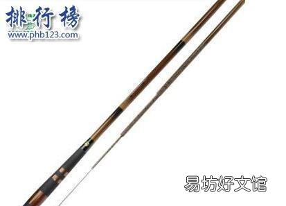 口碑最好的国产鱼竿品牌推荐 国产十大鱼竿品牌排行榜