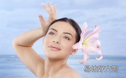毛孔粗大怎么办 莫慌,要这样做