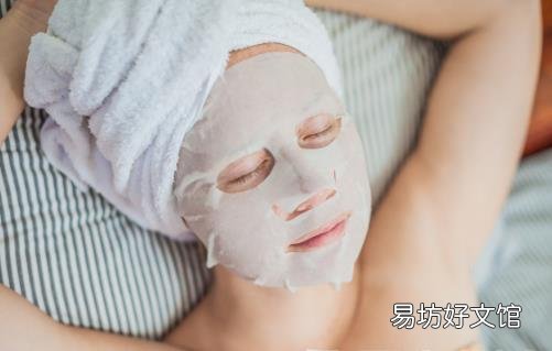 敷面膜误区让皮肤更伤 正确敷面膜实用小贴士