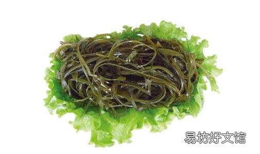 如何挑选出好的海带?