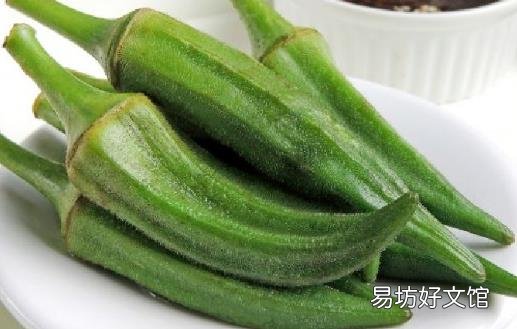 清香爽口的秋葵营养丰富 美容养颜还能补肾补钙