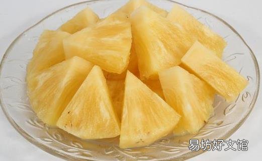 吃菠萝要注意的事 祛除菠萝里不好成分的妙招