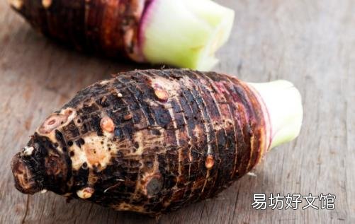 气血不足脾胃不适多吃芋头 芋头是养生的最佳食物