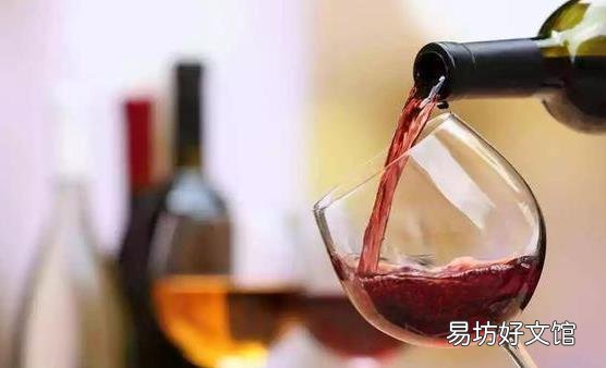 喝葡萄酒的8大好处 但需注意5个雷区