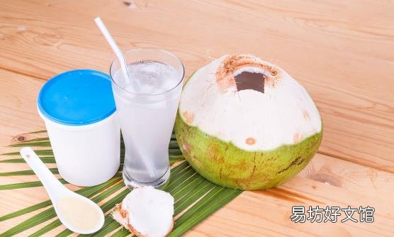 椰子汁是三高人群的福音 补充细胞内液扩充血容量