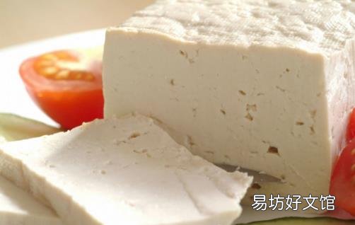 吃太多豆腐易危害健康 正确的保存方法延长豆腐时间