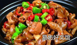 猪大肠怎么清洗才干净 猪大肠怎么清洗才干净?