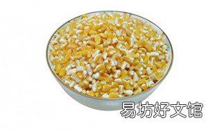 玉米碴子粥的功效 玉米碴子粥的功效与禁忌