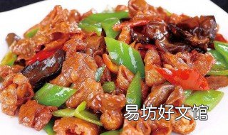 四川爆炒肥肠的做法 四川爆炒肥肠的做法大全家常做法大全