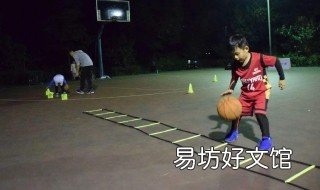 篮球绳梯训练方法 篮球绳梯训练方法有哪些
