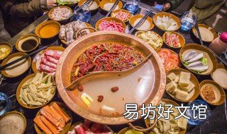 吃火锅应该喝什么饮料 吃火锅喝什么饮料下火