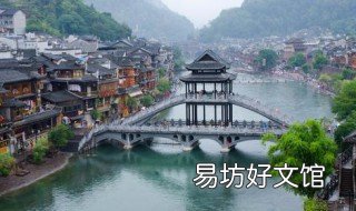 风凰古城在湖南哪个城市 凤凰古城在湖南那个地方
