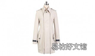 休闲风衣怎么搭配 休闲风衣怎么搭配衣服