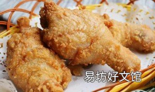 脆炸鸡腿家常做法 酥脆炸鸡腿怎么做
