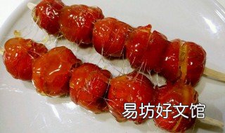 拉丝糖葫芦怎么做 拉丝糖葫芦做法