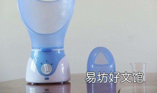 蒸脸器有什么作用 蒸脸器有什么作用和功效