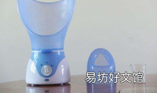 蒸脸器可以补水吗 蒸脸器可以补水吗怎么用