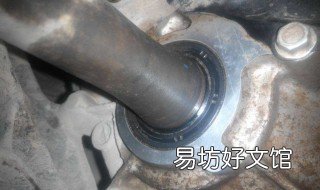 别克半轴油封怎么取出来 别克半轴油封怎么取出来图解