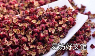 花椒怎么做才又麻又香 花椒怎样制作才又麻又香
