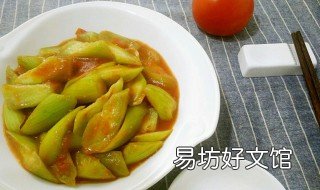 蕃茄炒丝瓜的做法 番茄炒丝瓜