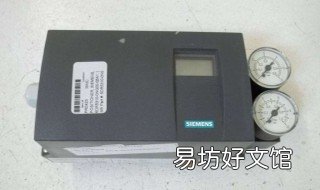 西门子定位器调试步骤 西门子定位器调试方法