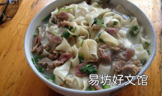 羊肉面片汤的家常做法 羊肉汤面的做法大全