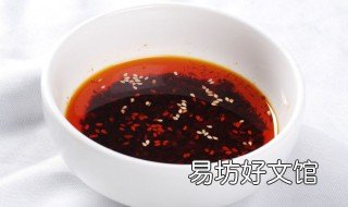 辣椒油的制作方法和配方 如何制作辣椒油配方