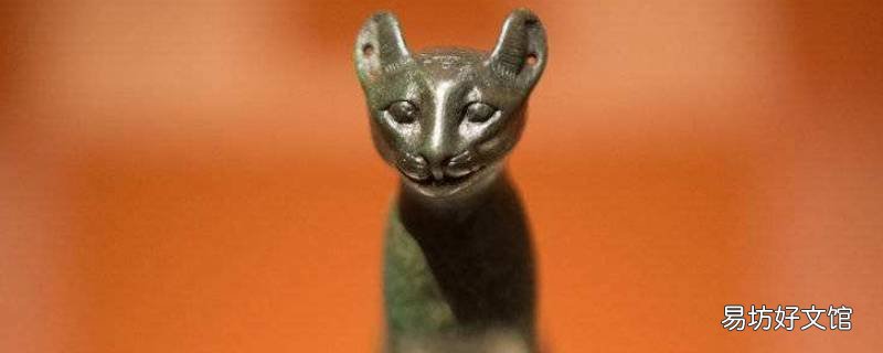 古埃及猫的地位 古埃及猫的地位是什么