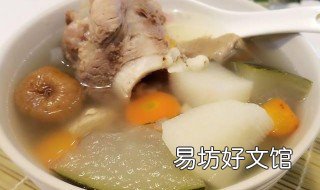 冬瓜山药汤的做法 冬瓜山药鸡汤的做法
