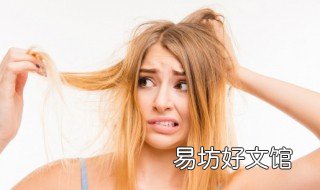 头发爱出油是什么原因 头发出油特别严重是什么原因