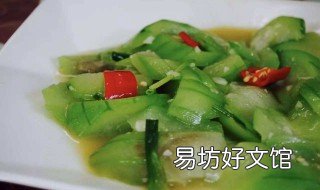 丝瓜吃法凉拌 丝瓜怎么凉拌