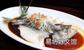 清蒸的鱼怎样做 清蒸鱼怎样做方法简单