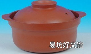 紫砂锅炖鸡汤要多久 紫砂汤煲炖鸡汤需要多长时间